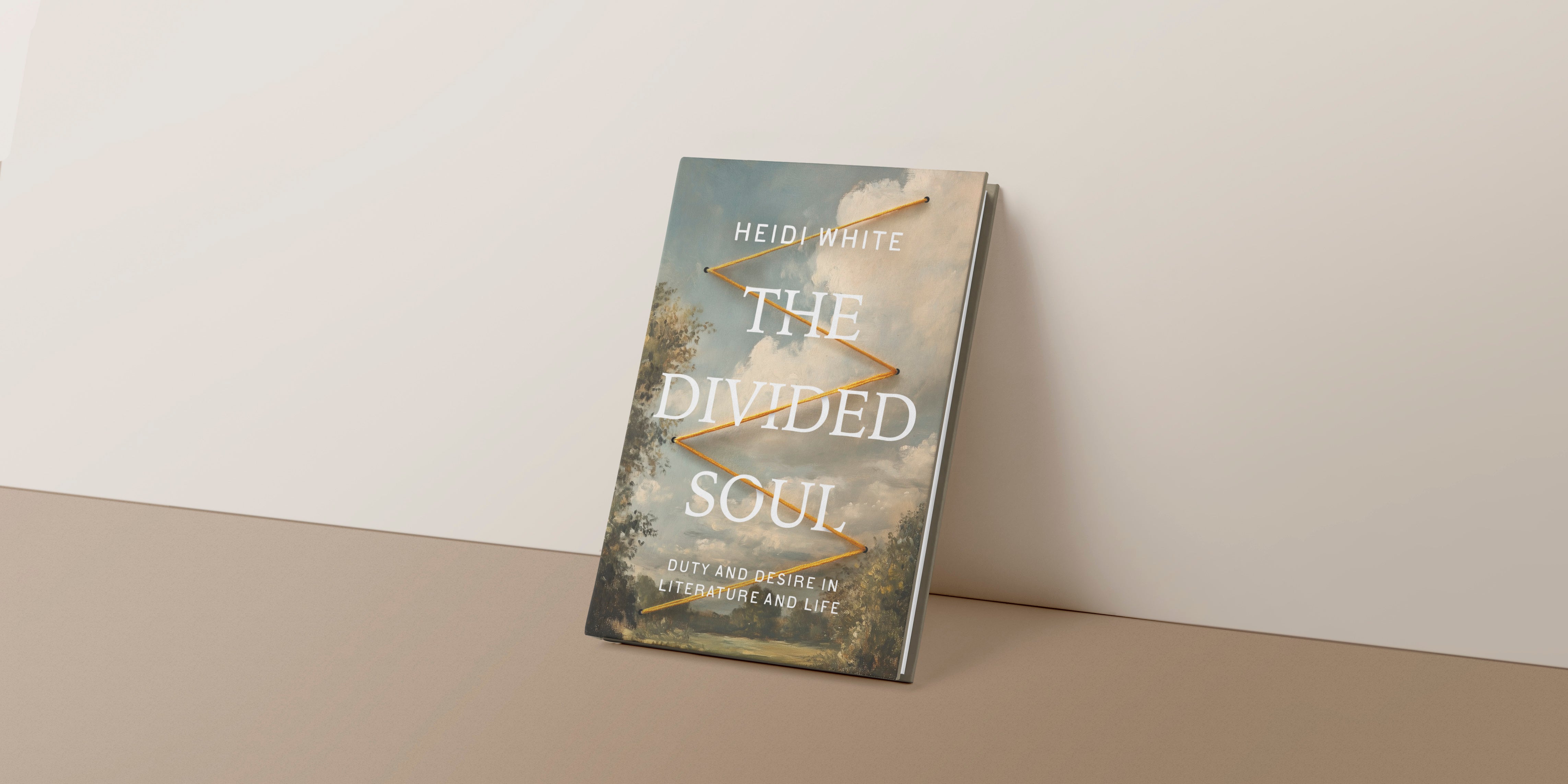 The Divided Soul: Duty and Desire in Literature and Life